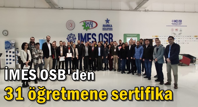 İMES OSB'den öğretmenlere sertifika