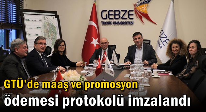 GTÜ’de maaş ve promosyon ödemesi protokolü imzalandı