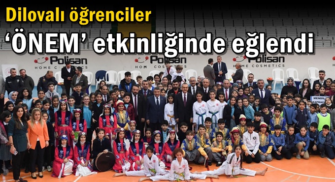 Dilovalı öğrenciler‘ÖNEM’ etkinliğinde eğlendi