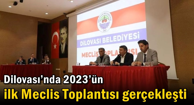 Dilovası’nda 2023’ün ilk Meclis Toplantısı gerçekleşti