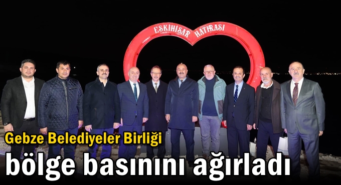 Gebze Belediyeler Birliği Bölge Basınını Ağırladı