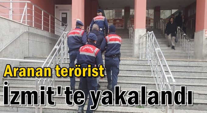 Aranan terörist İzmit'te yakalandı