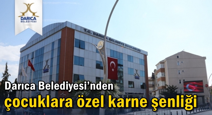 Darıca Belediyesi’nden çocuklara özel karne şenliği