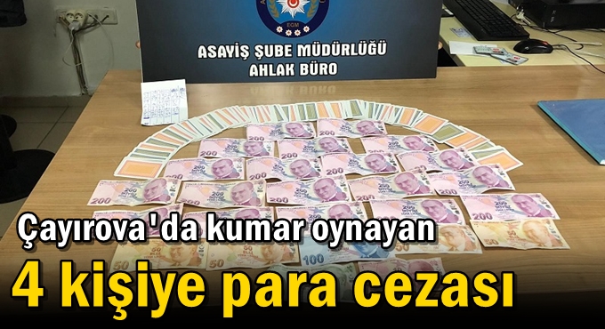 Kumar oynayan 4 kişiye para cezası