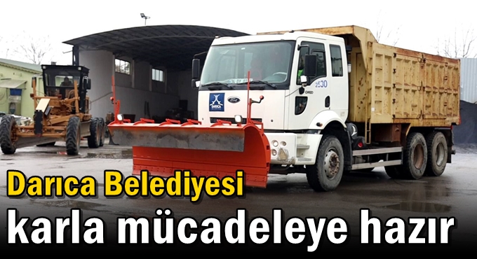 Darıca Belediyesi karla mücadeleye hazır