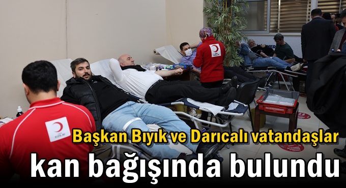 Darıcalılar depremzedeler için kan verdi