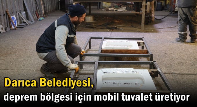 Darıca Belediyesi, deprem bölgesi için mobil tuvalet üretiyor