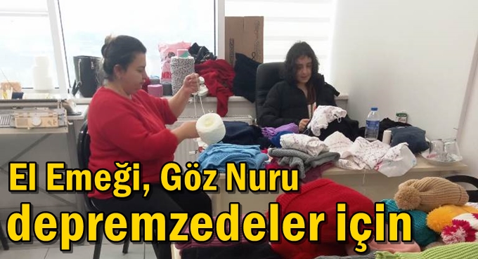 El Emeği, Göz Nuru Depremzedeler İçin