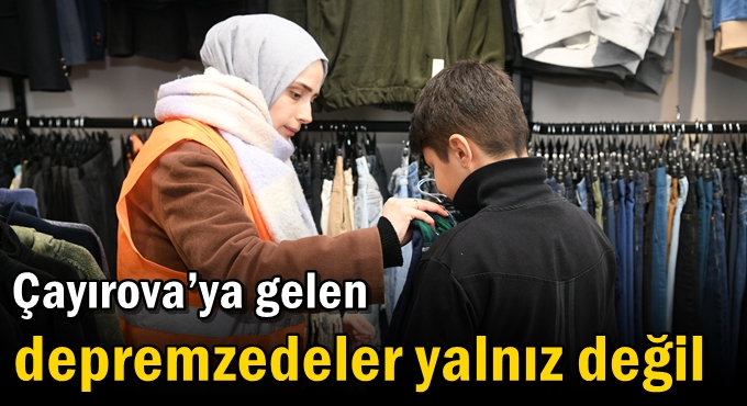 Çayırova’ya gelen depremzedeler yalnız değil