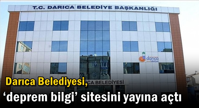 Darıca Belediyesi, ‘deprem bilgi’ sitesini yayına açtı