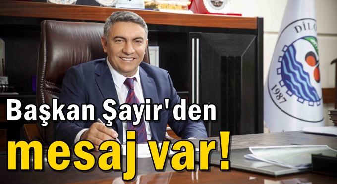 Başkan Şayir’den Berat Kandili Mesajı