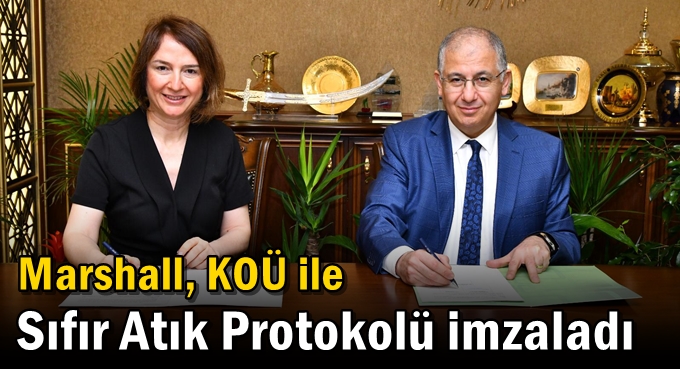 Marshall, Kocaeli Üniversitesi ile Sıfır Atık Protokolü imzaladı