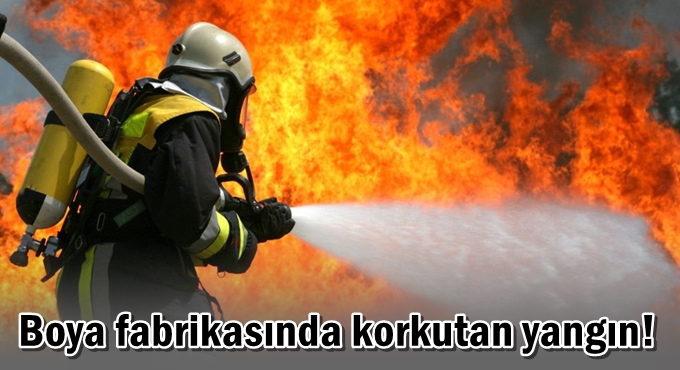 Gebze'de Boya fabrikasında korkutan yangın!