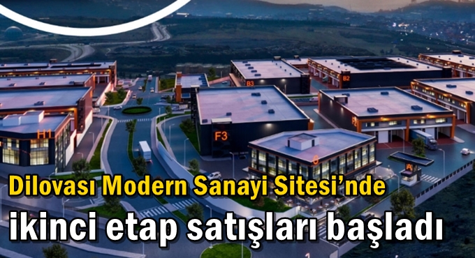 Dilovası Modern Sanayi Sitesi’nde ikinci etap satışları başladı