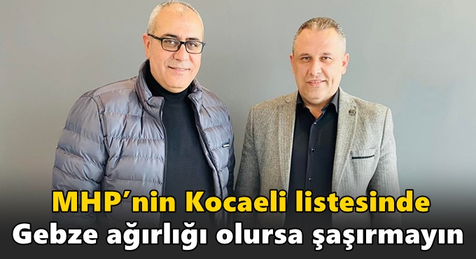 Muhteren Çay, "MHP listelerinde ilk üçte iki Gebzeli aday!"