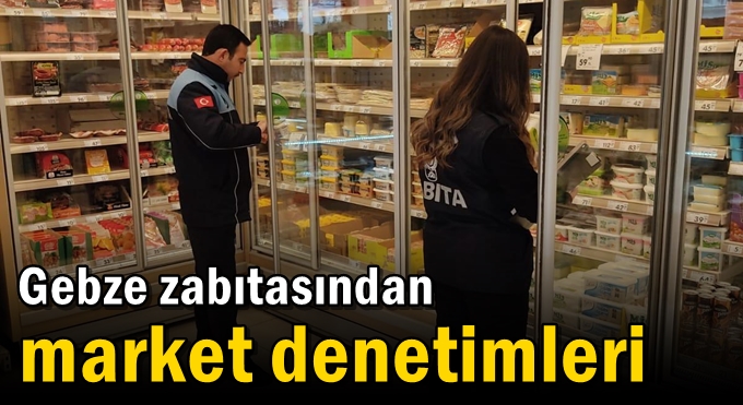 Zabıtadan market denetimleri