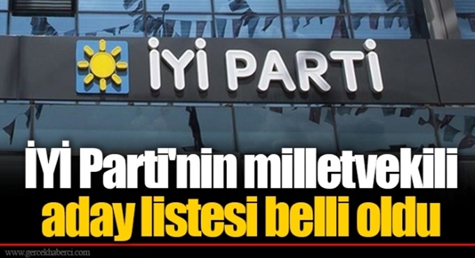 İYİ Parti Kocaeli'de aday listesi belli oldu