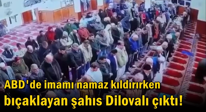 ABD'de imamı namaz kıldırırken bıçaklayan şahıs Dilovalı çıktı!