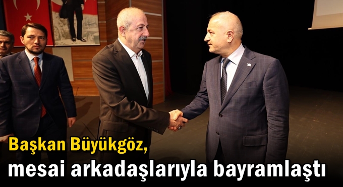 Başkan Büyükgöz, Mesai Arkadaşlarıyla Bayramlaştı