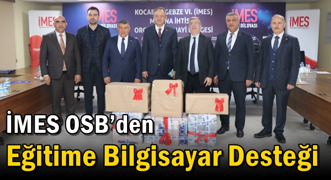 İMES OSB’den Eğitime Bilgisayar Desteği