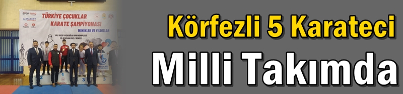 Körfezli 5 Karateci Milli Takımda