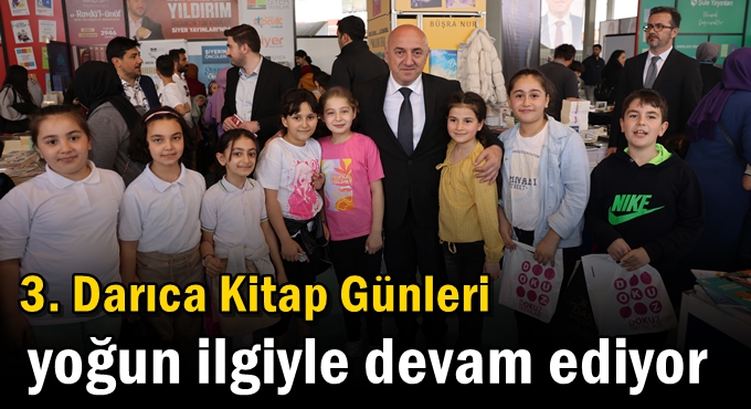 3. Darıca Kitap Günleri yoğun ilgiyle devam ediyor