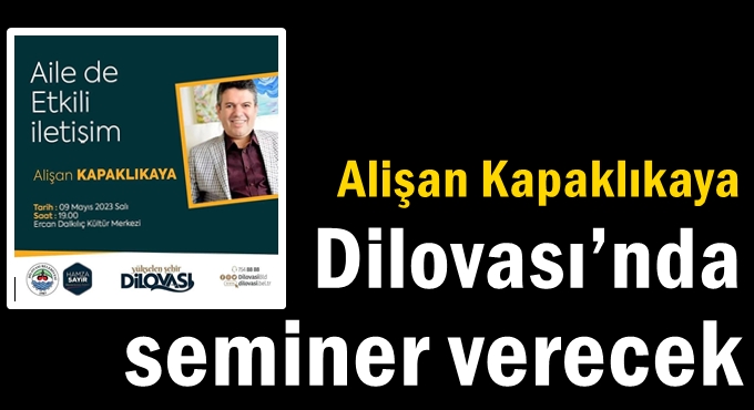 Alişan Kapaklıkaya Dilovası’nda seminer verecek