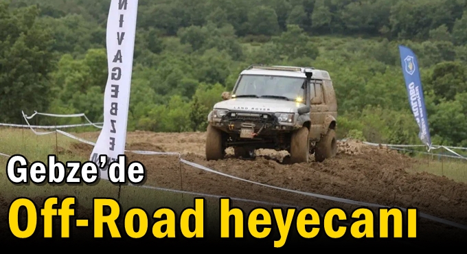 Gebze’de Off-Road Heyecanı