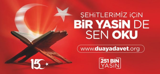 “Bir Yasin de Sen Oku” çağrısı yapıldı