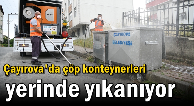 Çöp konteynerleri yerinde yıkanıyor