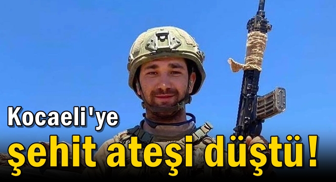 Kocaeli'ye şehit ateşi düştü!