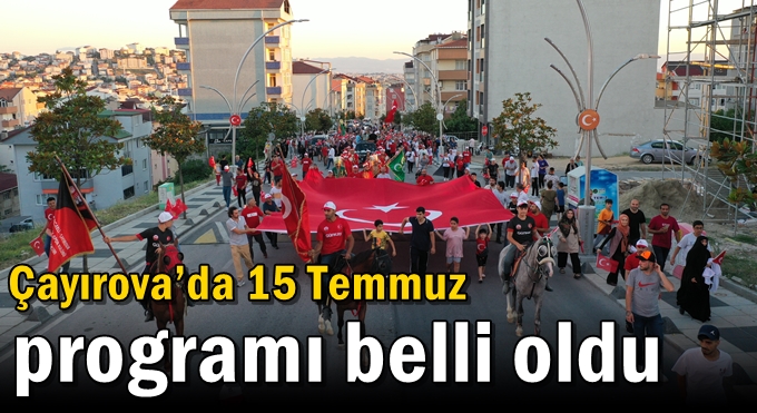 Çayırova’da 15 Temmuz programı belli oldu