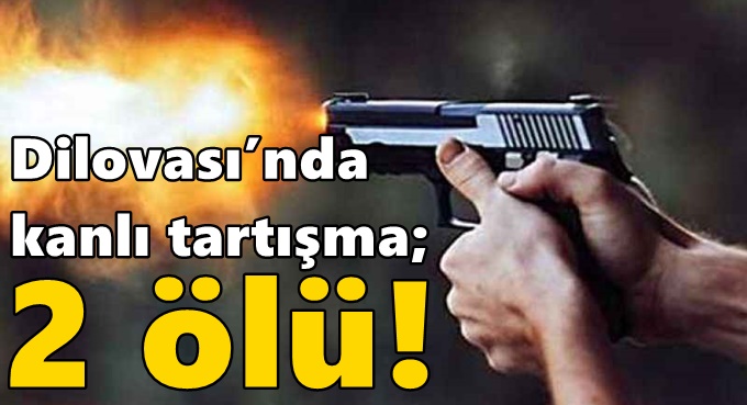 Dilovası’nda kanlı tartışma; 2 ölü!