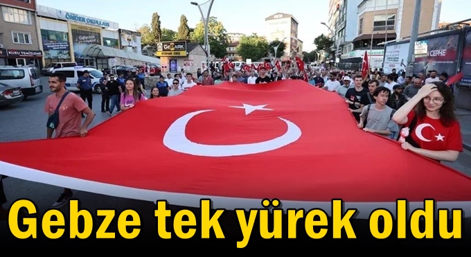 Gebze Tek Yürek Oldu
