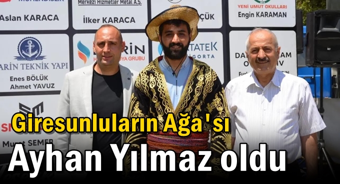 Giresunluların Ağa'sı Ayhan Yılmaz oldu