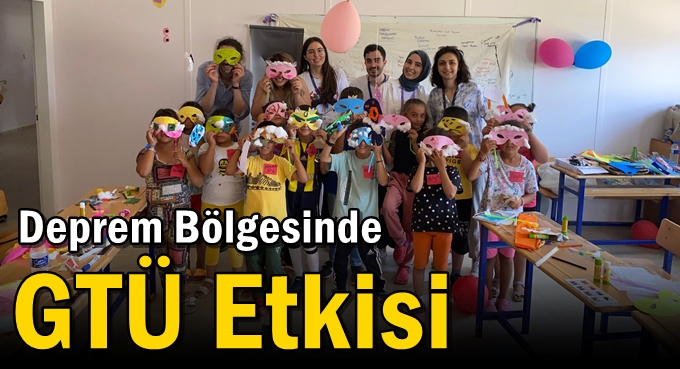 Deprem Bölgesinde GTÜ Etkisi