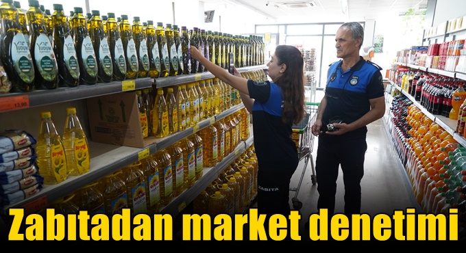 Çayırova zabıtasından market denetimi