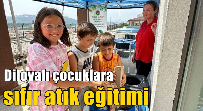 Dilovalı çocuklara sıfır atık eğitimi