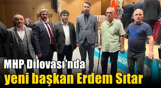 MHP Dilovası'nda yeni başkan Erdem Sıtar