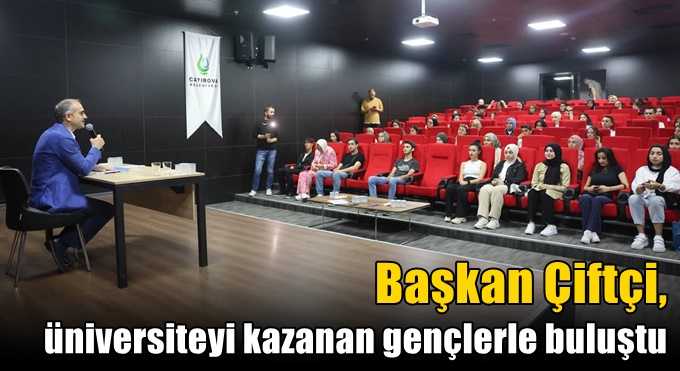 Çiftçi, üniversiteyi kazanan gençlerle buluştu