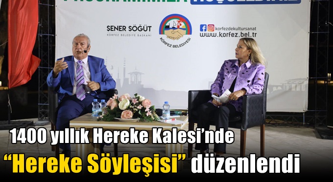 1400 yıllık Hereke Kalesi’nde “Hereke Söyleşisi” düzenlendi
