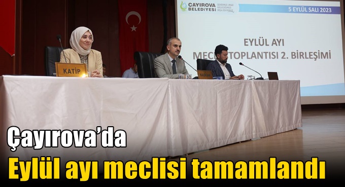 Çayırova’da Eylül ayı meclisi tamamlandı
