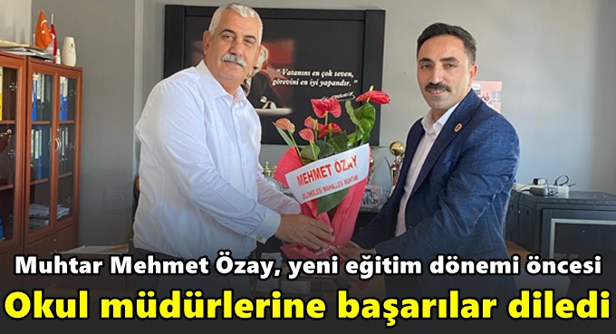 Muhtar Mehmet Özay, eğitim camiasını unutmadı