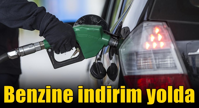 Benzine indirim yolda