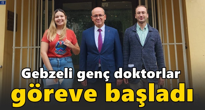 Gebzeli genç doktorlar göreve başladı