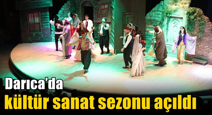 Darıca’da Kültür Sanat sezonu açıldı