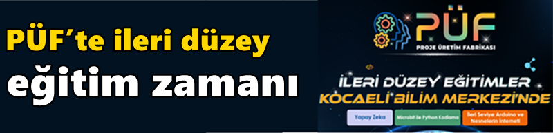 PÜF’te ileri düzey eğitim zamanı