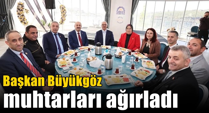 Başkan Büyükgöz Muhtarları Ağırladı