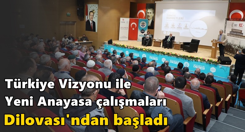 Türkiye Vizyonu ve Yeni Anayasa Dilovası'nda konuşuldu