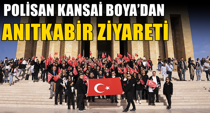 POLİSAN KANSAİ BOYA’DAN ANITKABİR ZİYARETİ